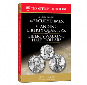 Guide Book of Mercury Dimes Standing Liberty Quarters and Liberty Walking Half Dollars